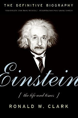 Einstein: The Life and Times Paperback William Morrow & Company