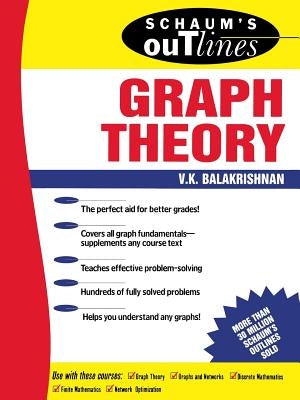 Schaum's Outline of Graph Theory: Including Hundreds of Solved Problems Paperback McGraw-Hill Companies