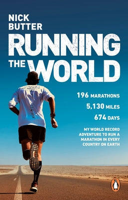 Running the World: My World-Record Breaking Adventure to Run a Marathon in Every Country on Earth Paperback Corgi Books