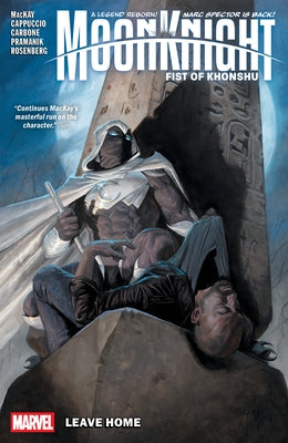 Moon Knight: Fist of Khonshu Vol. 1 - Leave Home by MacKay, Jed