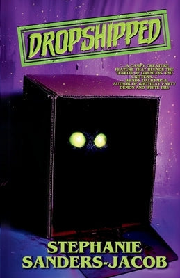 Dropshipped by Sanders-Jacob, Stephanie