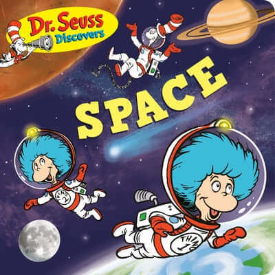 Dr. Seuss Discovers: Space Board Book Random House Books for Young Readers