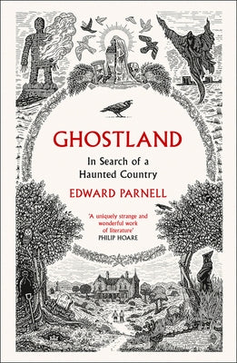 Ghostland: In Search of a Haunted Country Paperback William Collins