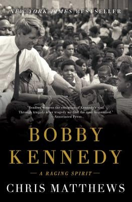 Bobby Kennedy: A Raging Spirit Paperback Simon & Schuster