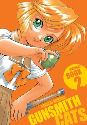 Gunsmith Cats Omnibus Volume 2 by Sonoda, Kenichi