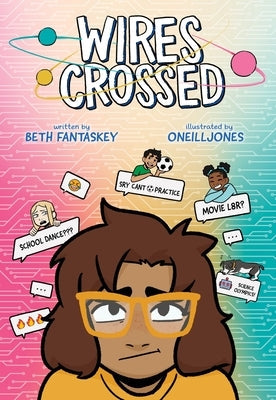 Wires Crossed: A Graphic Novel by Fantaskey, Beth