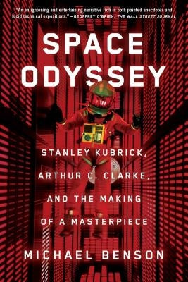 Space Odyssey: Stanley Kubrick, Arthur C. Clarke, and the Making of a Masterpiece Paperback Simon & Schuster