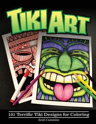 Tiki Art: 101 Terrific Tiki Designs for Coloring Paperback Createspace Independent Publishing Platform