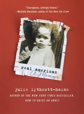 Real American: A Memoir St. Martin's Griffin