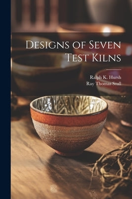 Designs of Seven Test Kilns Paperback Legare Street Press