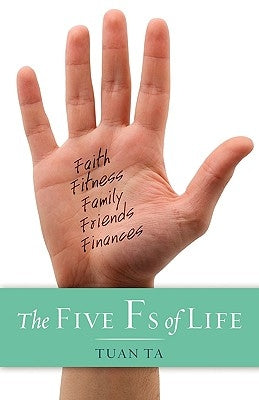 Five Fs of Life Paperback Thinkta Publishing