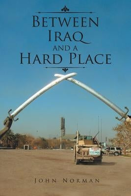 Between Iraq and a Hard Place Paperback Page Publishing