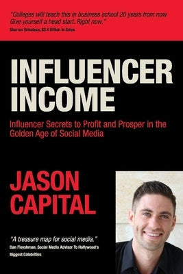 Influencer Income, Volume 1 Paperback Bookbaby