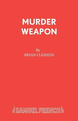 Murder Weapon Paperback Samuel French Ltd