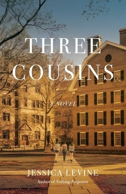 Three Cousins by Levine, Jessica