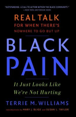 Black Pain: It Just Looks Like We're Not Hurting Scribner Book Company