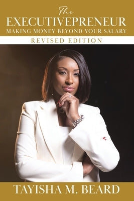 The EXECUTIVEPRENEUR Paperback Eight One Eight Publishing