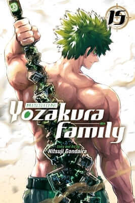 Mission: Yozakura Family, Vol. 15 Paperback Viz Media