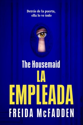 The Housemaid (La Empleada) by McFadden, Freida - NJ Corrections Bookstore