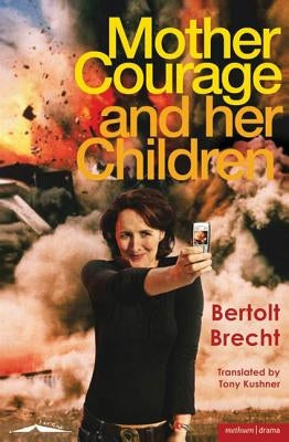 Mother Courage and Her Children Paperback Methuen Drama