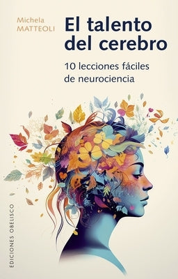 El Talento del Cerebro by Mateoli, Michaela