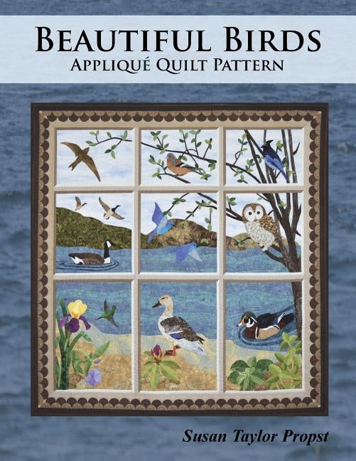 Beautiful Birds: Applique Quilt Pattern Paperback Createspace Independent Publishing Platform