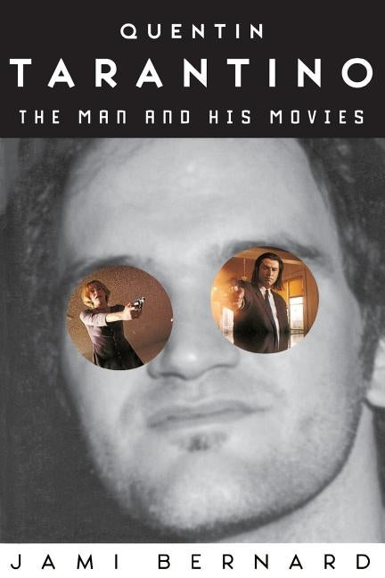 Quentin Tarantino: The Man and His Movies Paperback Harper Perennial