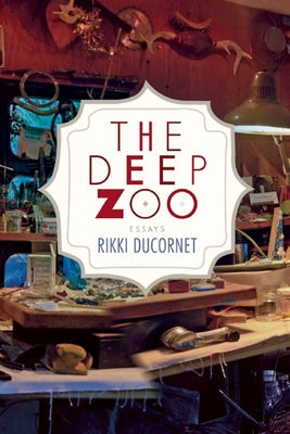 The Deep Zoo Paperback Coffee House Press