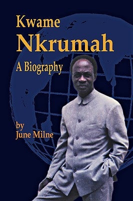 Kwame Nkrumah, a Biography Paperback Panaf