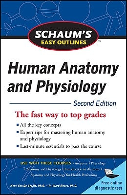 Schaum's Easy Outline of Human Anatomy and Physiology, Second Edition Paperback McGraw-Hill Companies