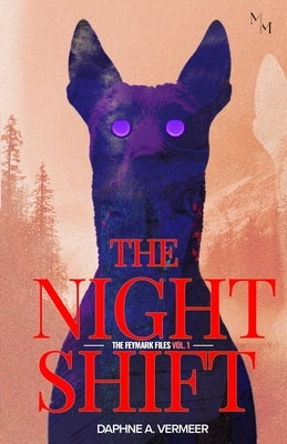 The Night Shift by Vermeer, Daphne A.