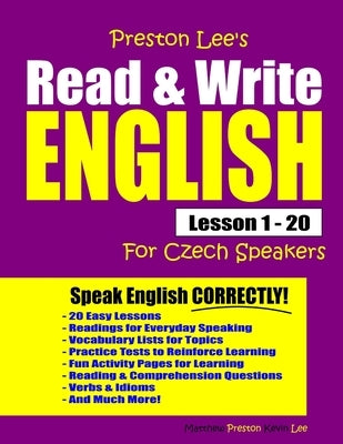 Preston Lee's Read & Write English Lesson 1 - 20 For Czech Speakers by Preston, Matthew