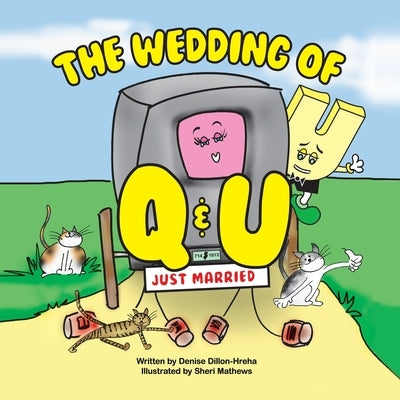 The Wedding of Q and U Paperback Authorhouse