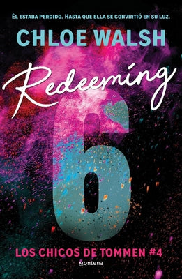 Redeeming 6 (Spanish Edition) by Walsh, Chloe