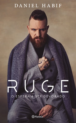 Ruge: O Espera a Ser Devorado / Roar by Habif, Daniel - NJ Corrections Bookstore