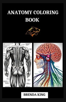 Anatomy Coloring Book: Made Easy Paperback Independently Published