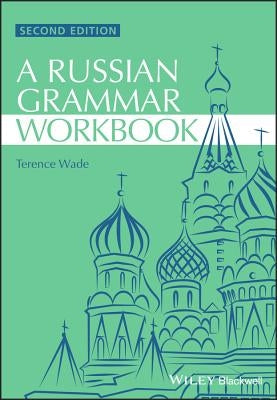 Russian Grammar Workbook Paperback Wiley-Blackwell