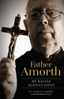 Father Amorth Paperback Sophia Institute Press