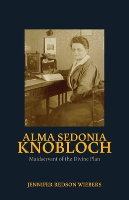 Alma Sedonia Knobloch Paperback George Ronald