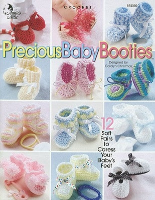 Precious Baby Booties Paperback Annies