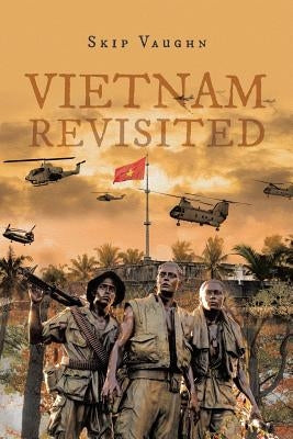 Vietnam Revisited Paperback Page Publishing, Inc.