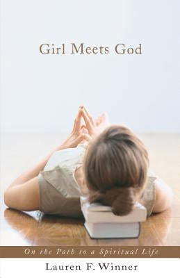 Girl Meets God: On the Path to a Spiritual Life Paperback Algonquin Books