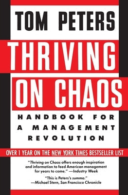 Thriving on Chaos: Handbook for a Management Revolution Paperback Harper Perennial