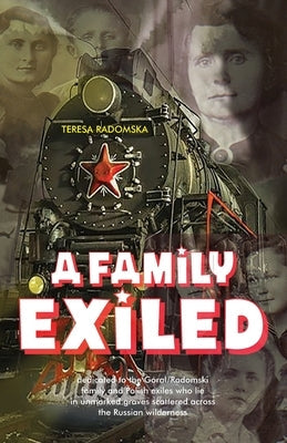A Family Exiled Paperback Teresa Radomska