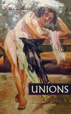 Unions: Two Stories Paperback Contra Mundum Press