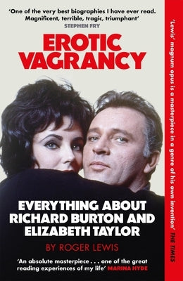 Erotic Vagrancy: Everything about Richard Burton and Elizabeth Taylor Paperback Mobius