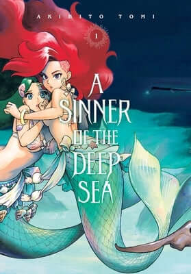 A Sinner of the Deep Sea, Vol. 1 Paperback Yen Press
