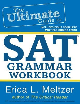 The Ultimate Guide to SAT Grammar Workbook Paperback Createspace Independent Publishing Platform