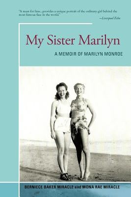My Sister Marilyn: A Memoir of Marilyn Monroe Paperback iUniverse
