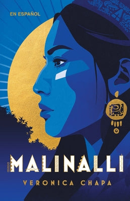 Malinalli (Spanish Edition) by Chapa, Veronica